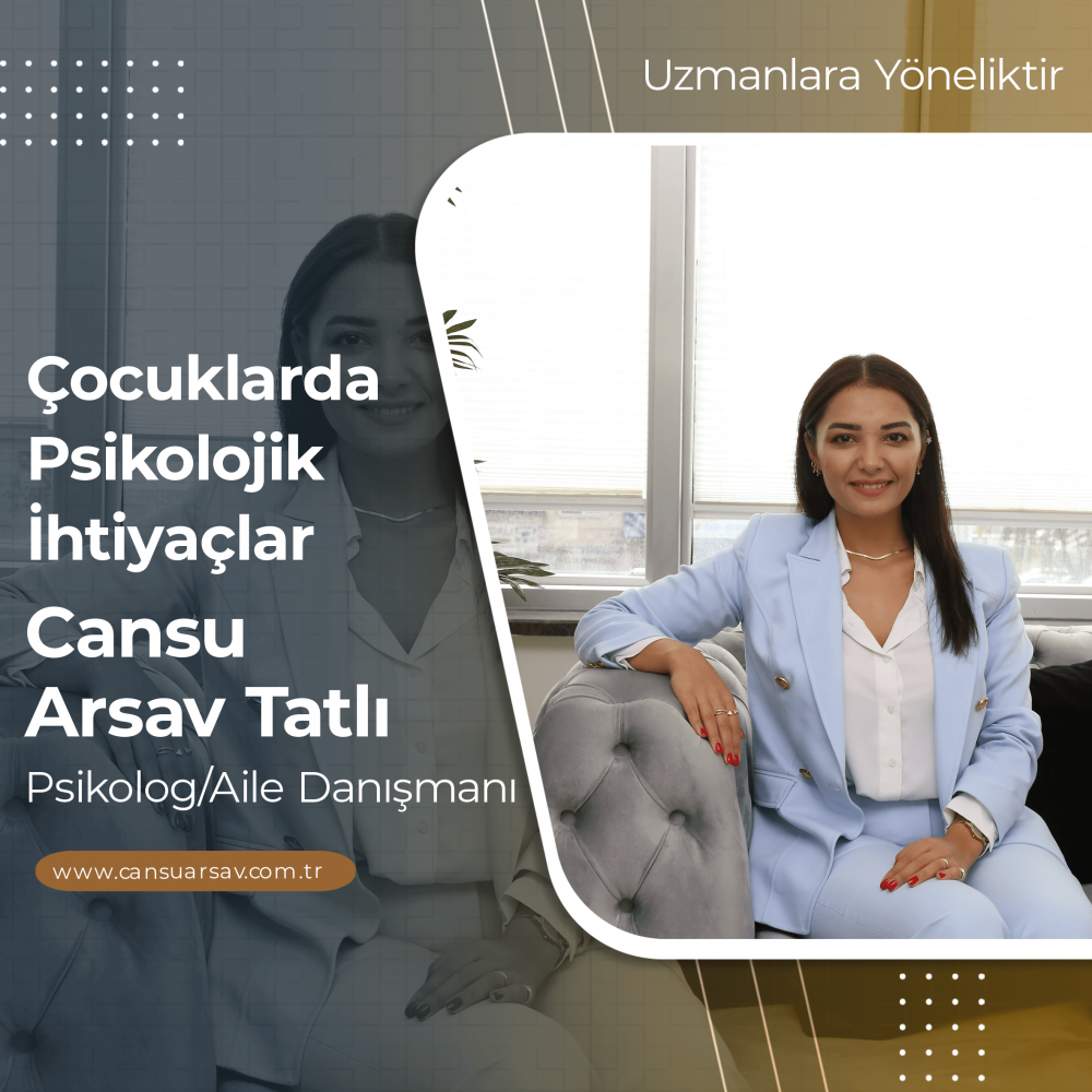 Çocuklarda Psikolojik İhtiyaçlar